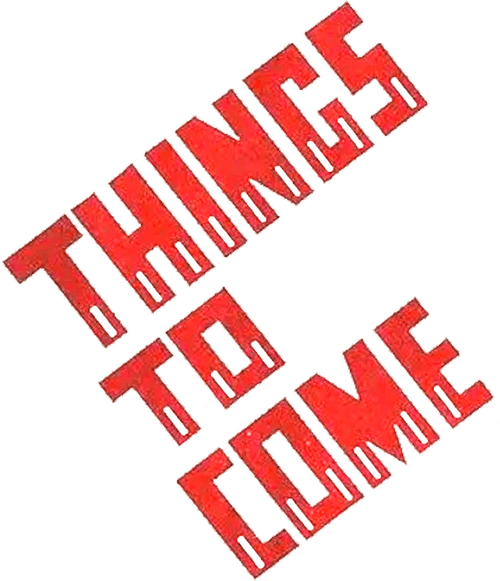 Things to Come