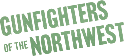 Gunfighters of the Northwest