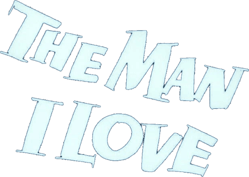 The Man I Love