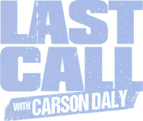 Last Call with Carson Daly