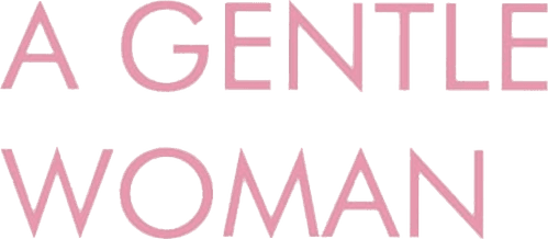 A Gentle Woman