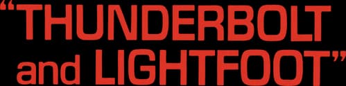 Thunderbolt and Lightfoot