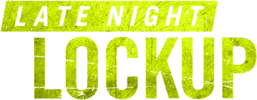 Late Night Lockup