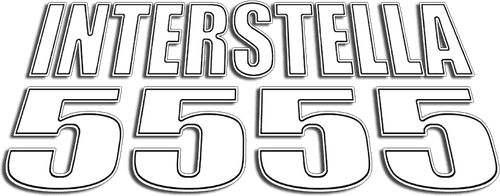 Interstella 5555: The 5tory of the 5ecret 5tar 5ystem