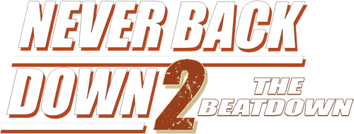 Never Back Down 2: The Beatdown