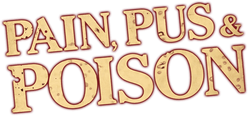 Pain, Pus and Poison: The Search for Modern Medicines