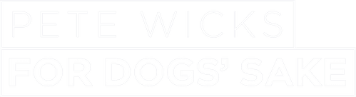 Pete Wicks: For Dogs’ Sake