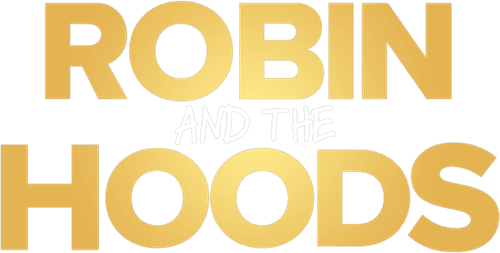 Robin and the Hoods