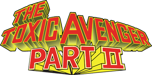 The Toxic Avenger Part II