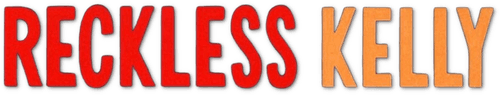 Reckless Kelly