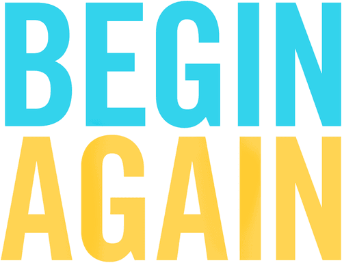Begin Again