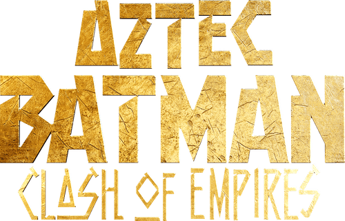 Aztec Batman: Clash of Empires
