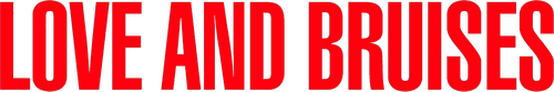 Love and Bruises