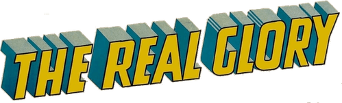 The Real Glory
