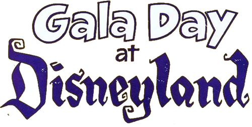 Gala Day at Disneyland