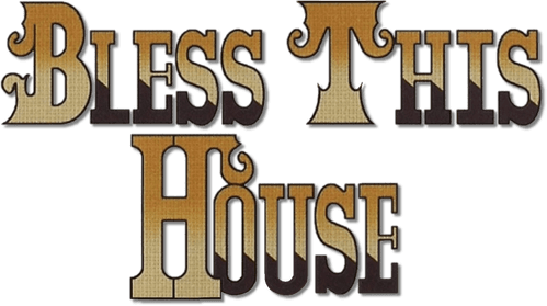 Bless This House