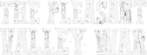 The Pleasant Valley War