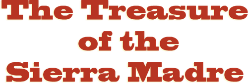 The Treasure of the Sierra Madre