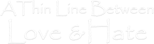 A Thin Line Between Love and Hate