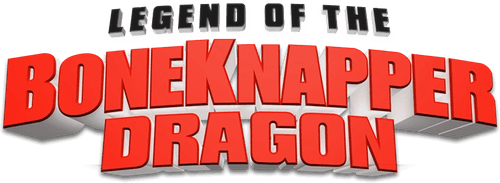 Legend of the BoneKnapper Dragon