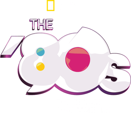 The '80s: The Decade That Made Us