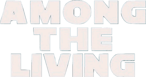 Among the Living