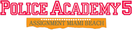 Police Academy 5: Assignment Miami Beach