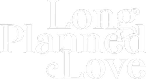 Long Planned Love
