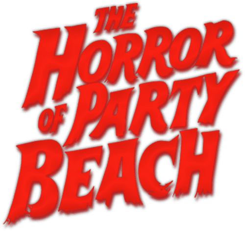 The Horror of Party Beach
