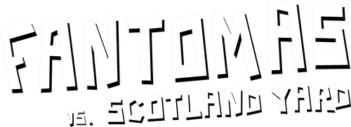 Fantomas vs. Scotland Yard
