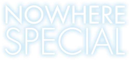 Nowhere Special