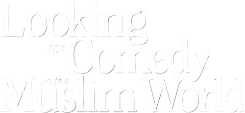 Looking for Comedy in the Muslim World