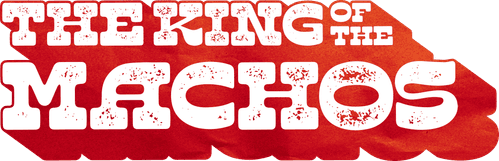 The King of the Machos