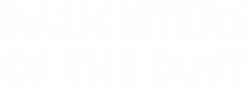 Daughters of the Dust