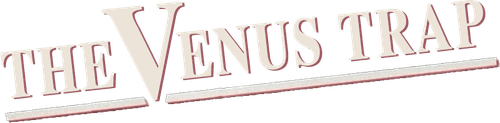 The Venus Trap