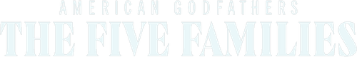 American Godfathers: The Five Families