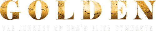 Golden: The Journey of USA's Elite Gymnasts