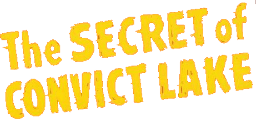 The Secret of Convict Lake
