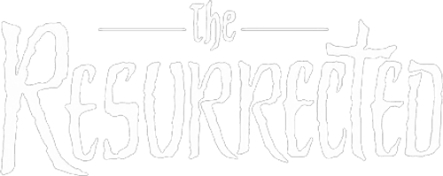 The Resurrected