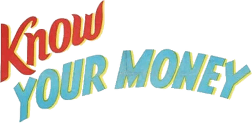Know Your Money