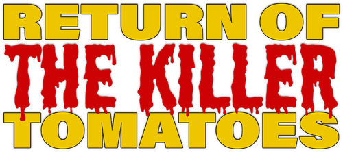 Return of the Killer Tomatoes!