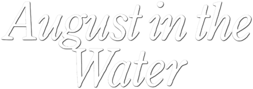 August in the Water