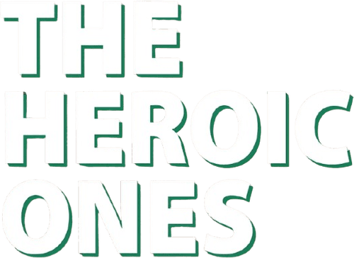The Heroic Ones