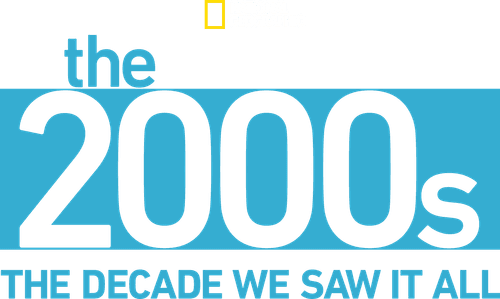 The 2000's: The Decade We Saw It All
