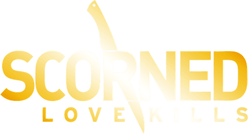 Scorned: Love Kills