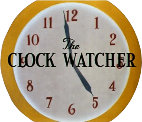 The Clock Watcher