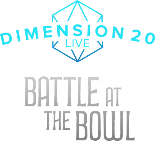 Dimension 20 Live: Battle at the Bowl