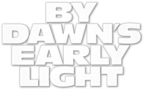 By Dawn's Early Light