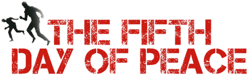 The Fifth Day of Peace