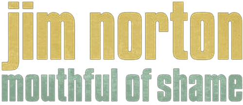 Jim Norton: Mouthful of Shame